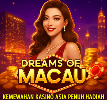 dreams-of-macau-kemewahan-kasino-asia-penuh-hadiah